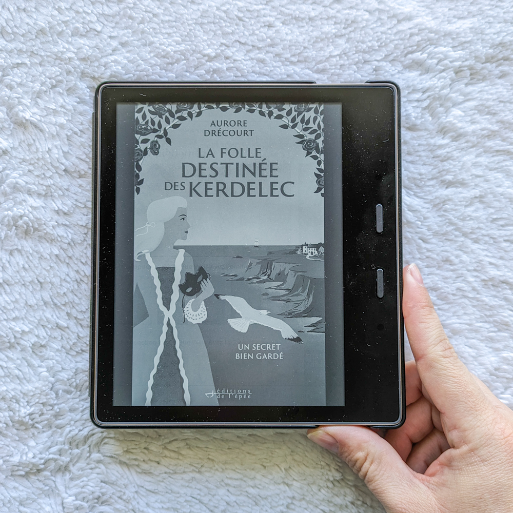 La folle destinée des Kerdelec, tome 1 : Un secret bien gardé, Aurore Drécourt
