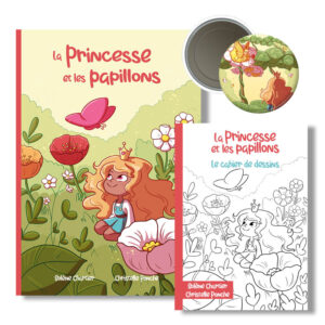 La princesse et les papillons et ses goodies : magnet et cahier de coloriage