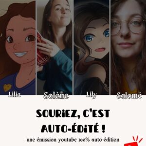 J'ai participé à l'émission "Souriez, c'est auto-édité !" du Portail de l'auto édition