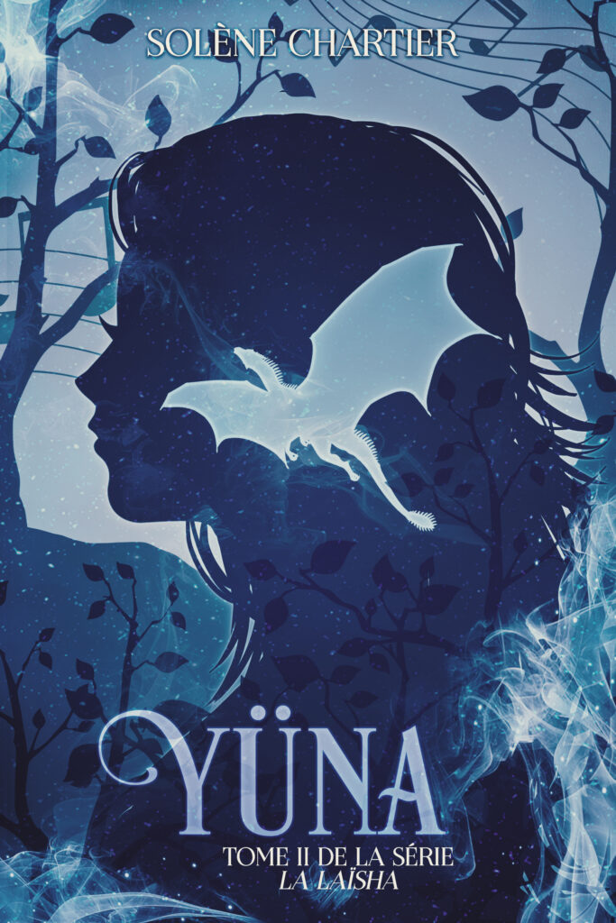 La Laïsha, tome 2 : Yüna, deuxième tome de la high fantasy ado écrite par l'autrice Solène Chartier